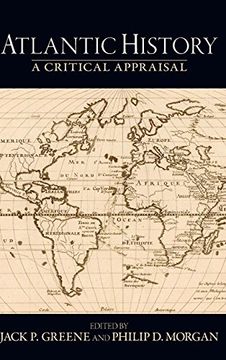 portada Atlantic History: A Critical Appraisal (Reinterpreting History: How Historical Assessments Change Over Time) (en Inglés)