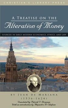 portada a treatise on the alteration of money (in English)