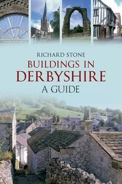 portada Buildings in Derbyshire: A Guide (en Inglés)