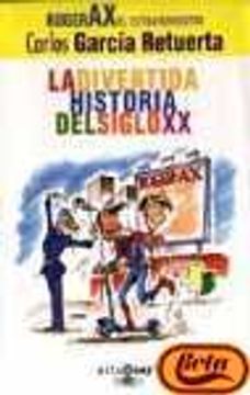 portada roger ax la divertida historia del siglo xx (in Spanish)
