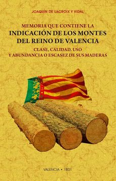 portada Memoria que Contiene la Indicación de los Montes del Reino de Valencia (in Spanish)