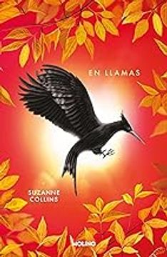 portada JUEGOS DEL HAMBRE, LOS 2. EN LLAMAS