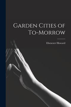 portada Garden Cities of To-morrow (en Inglés)