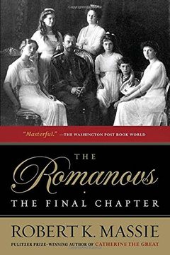 portada The Romanovs: The Final Chapter (en Inglés)