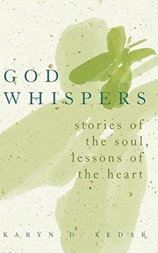 portada God Whispers: Stories of the Soul, Lessons of the Heart (en Inglés)