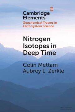portada Nitrogen Isotopes in Deep Time (Elements in Geochemical Tracers in Earth System Science) (en Inglés)