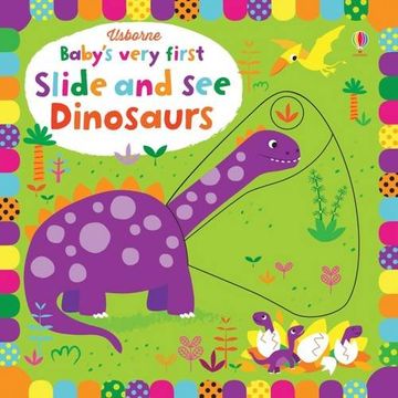 portada Baby's Very First Slide and see Dinosaurs (en Inglés)