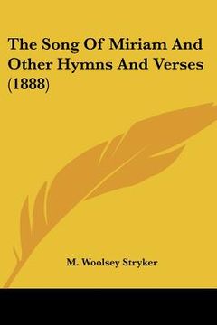 portada the song of miriam and other hymns and verses (1888) (en Inglés)