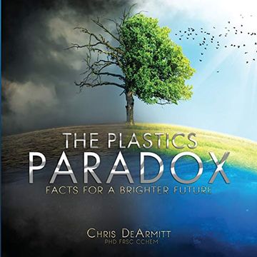 portada The Plastics Paradox: Facts for a Brighter Future (en Inglés)