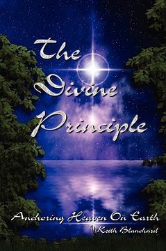 portada the divine principle - anchoring heaven on earth (en Inglés)