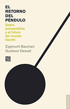 portada El Retorno del Péndulo. Sobre Psicoanálisis y el Futuro del Mundo Liquido (in Spanish)