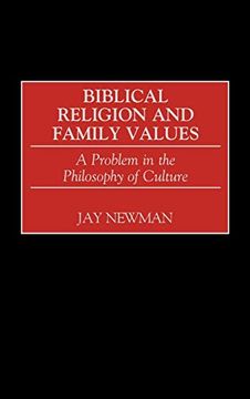 portada Biblical Religion and Family Values: A Problem in the Philosophy of Culture (en Inglés)