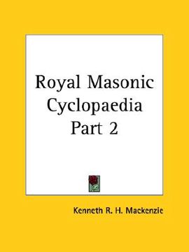 portada royal masonic cyclopaedia part 2 (en Inglés)