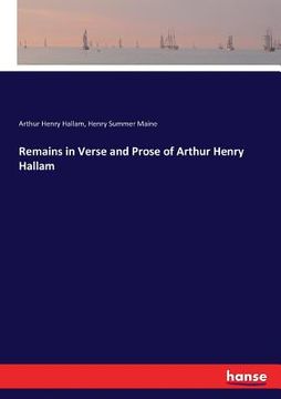 portada Remains in Verse and Prose of Arthur Henry Hallam (en Inglés)
