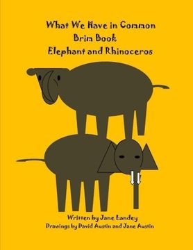 portada Elephant and Rhinoceros: What We Have in Common Brim Book