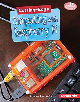 portada Cutting-Edge Computing With Raspberry pi (Searchlight Books: Cutting-Edge Stem) (in English)