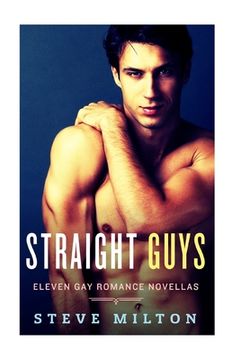 portada Straight Guys: Eleven Gay Romance Novellas Collection (en Inglés)