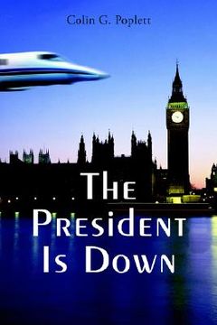 portada the president is down (en Inglés)