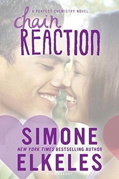 portada Chain Reaction (a Perfect Chemistry Novel) (in English)