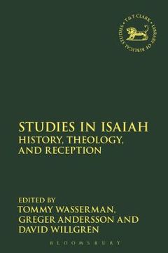 portada Studies in Isaiah: History, Theology, and Reception (en Inglés)