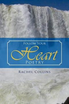 portada follow your heart poetry