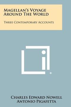 portada magellan's voyage around the world: three contemporary accounts (en Inglés)