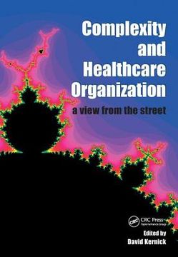 portada Complexity and Healthcare Organization: A View from the Street (en Inglés)