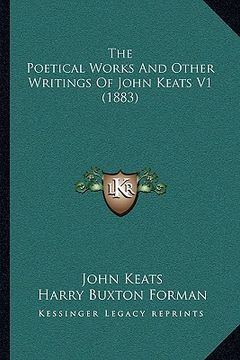 portada the poetical works and other writings of john keats v1 (1883)