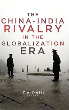 portada The China-India Rivalry in the Globalization era (South Asia in World Affairs Series) (en Inglés)