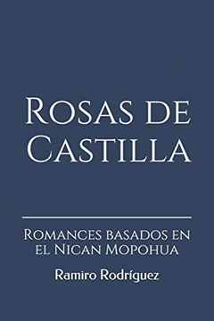 portada Rosas de Castilla: Romances Basados en el Nican Mopohua (in Spanish)