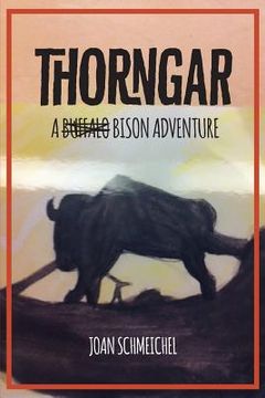 portada Thorngar: A Bison Adventure (en Inglés)