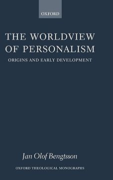 portada The Worldview of Personalism: Origins and Early Development (in English)
