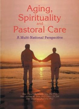 portada Aging, Spirituality, and Pastoral Care: A Multi-National Perspective