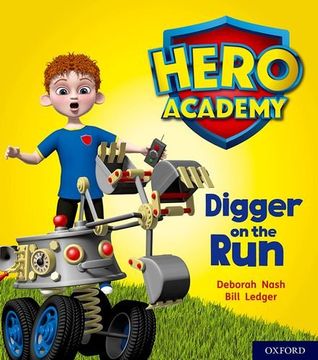 portada Hero Academy: Oxford Level 4, Light Blue Book Band: Digger on the run (en Inglés)