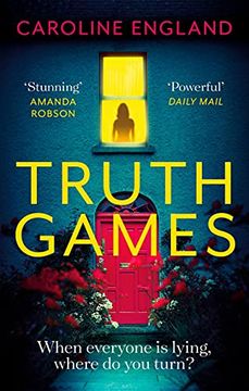 portada Truth Games: The Gripping, Twisty, Page-Turning Tale of one Woman’S Secret Past (in English)