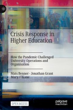 portada Crisis Response in Higher Education: How the Pandemic Challenged University Operations and Organisation (en Inglés)