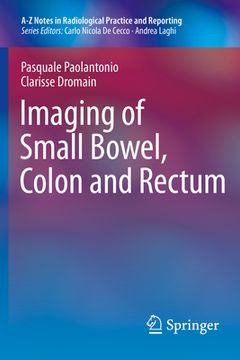 portada Imaging of Small Bowel, Colon and Rectum