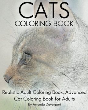 portada Cats Coloring Book: Realistic Adult Coloring Book, Advanced cat Coloring Book for Adults: Volume 3 (Realistic Animals Coloring Book) (in English)