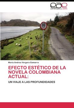portada Efecto estético de la novela colombiana actual: Un viaje a las profundidades