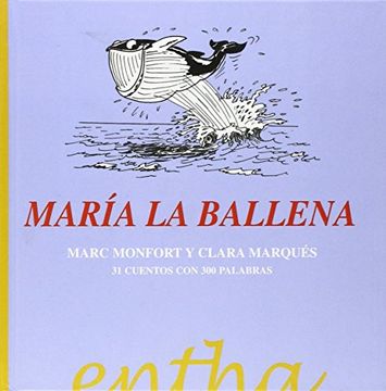 portada Maria la Ballena: 31 Cuentos con 300 Palabras