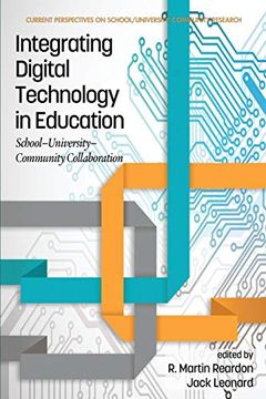 portada Integrating Digital Technology in Education: School-University-Community Collaboration (Current Perspectives on School (en Inglés)
