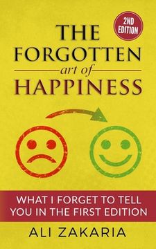 portada The Forgotten Art of Happiness - 2nd edition: 52 Ideas that will change your life (en Inglés)