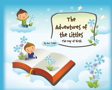 portada The Adventures of the Littles: The Day of Birth (en Inglés)