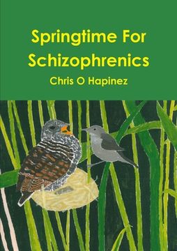 portada Springtime For Schizophrenics (en Inglés)