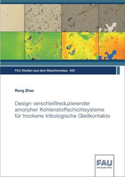 portada Design Verschleißreduzierender Amorpher Kohlenstoffschichtsysteme für Trockene Tribologische Gleitkontakte (en Alemán)