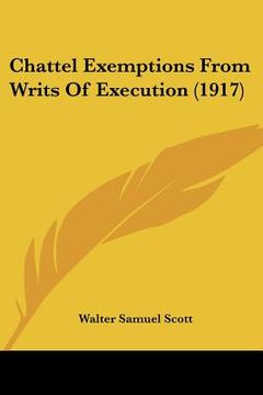 portada chattel exemptions from writs of execution (1917) (en Inglés)