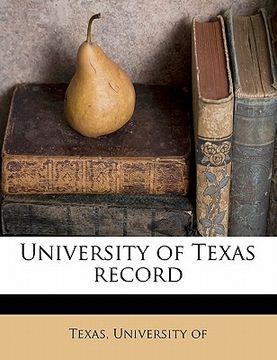 portada university of texas record volume 8 no 4 (en Inglés)