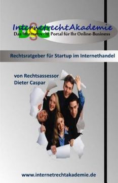 portada Ratgeber fuer Startup im Internethandel: Rechtliche Grundlagen im Online Marketing (en Alemán)