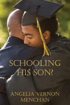 portada Schooling His Son? (en Inglés)