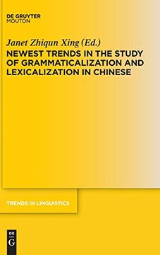 portada Newest Trends in the Study of Grammaticalization and Lexicalization in Chinese (en Inglés)